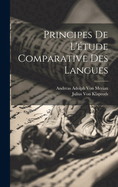 Principes de L'Etude Comparative Des Langues