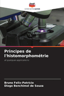 Principes de l'histomorphom?trie