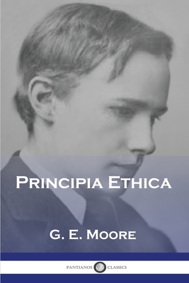 Principia Ethica - Moore, G E