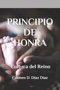 Principio de Honra: Cultura del Reino
