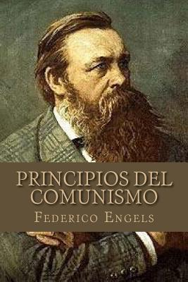 Principios del Comunismo - Engels, Federico, and Gouveia, Andrea (Translated by)