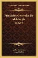 Principios Generales de Metalurgia (1825)