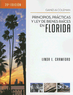 Principios, Practicas y Ley de Bienes Raices en Florida