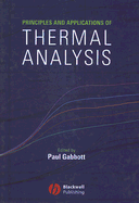 Principles and Applications of Thermal Analysis