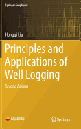 Principles and Applications of Well Logging