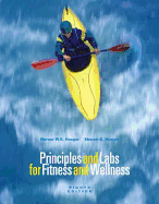 Principles and Labs for Fitness and Wellness - Hoeger, Werner W K, and Hoeger, Sharon A, and Hoeger, Wener W K