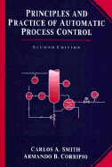 Principles and Practice of Automatic Process Control - Smith, Carlos A, and Corripio, Armando B