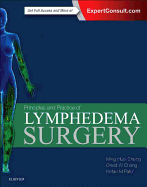 Principles and Practice of Lymphedema Surgery