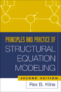 Principles and Practice of Structural Equation Modeling, Second Edition