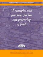 Principles and Practices for the Safe Processing of Foods