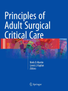 Principles of Adult Surgical Critical Care