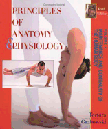 Principles of Anatomy and Physiology, the Maintenance and Continuity of the Human Body