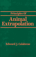 Principles of Animal Extrapolation