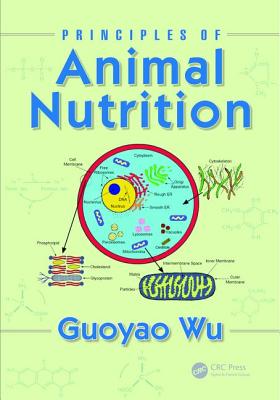 Principles of Animal Nutrition - Wu, Guoyao
