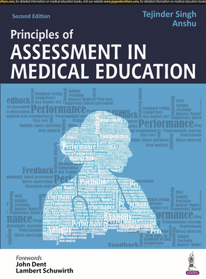 Principles of Assessment in Medical Education - Singh, Tejinder, and Anshu