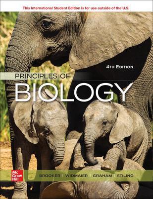 Principles of Biology ISE - Brooker DO NOT USE, Robert, and Brooker, Robert, and Widmaier, Eric