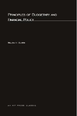 Principles of Budgetary and Financial Policy - Buiter, Willem H