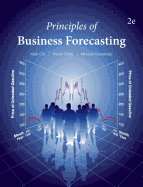 Principles of Business Forecasting--2nd Ed