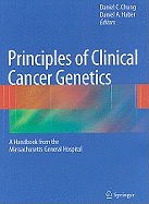 Principles of Clinical Cancer Genetics: A Handbook from the Massachusetts General Hospital