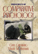 Principles of Comparative Psychology - Greenberg, Gary, and Haraway, Maury M
