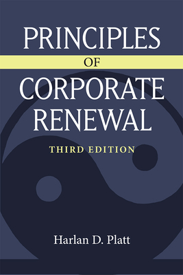 Principles of Corporate Renewal - Platt, Harlan D