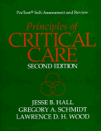 Principles of Critical Care: Pretest Self-Assessment and Review