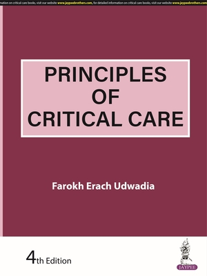 Principles of Critical Care - Udwadia, Farokh Erach