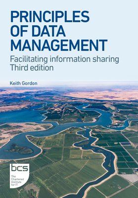 Principles of Data Management: Facilitating information sharing - Gordon, Keith