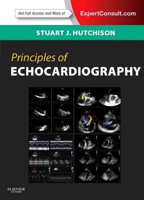 Principles of Echocardiography and Intracardiac Echocardiography with Access Code - Hutchison, Stuart J