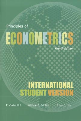 Principles of Econometrics - Hill, R. Carter, and Griffiths, William E., and Lim, Guay C.