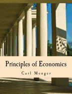 Principles of Economics (Large Print Edition)