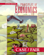 Principles of Economics - Case, Karl E, and Fair, Ray C