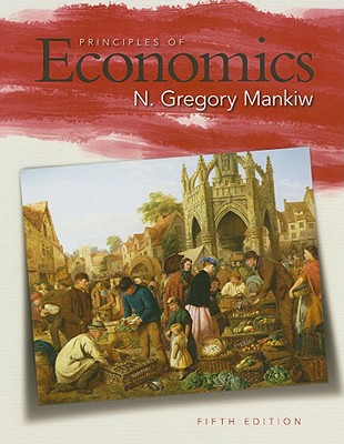 Principles of Economics - Mankiw, N Gregory