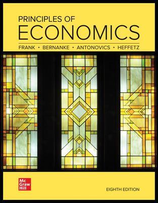 Principles of Economics - Frank, Robert H, and Bernanke, Ben