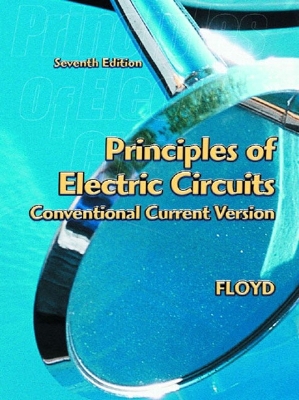 Principles of Electric Circuits: Conventional Current Version - Floyd, Thomas L