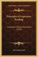 Principles of Expressive Reading: Impression Before Expression (1918)