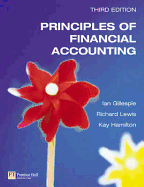 Principles of Financial Accounting - Gillespie, Ian, and Lewis, Richard, and Hamilton, Kay