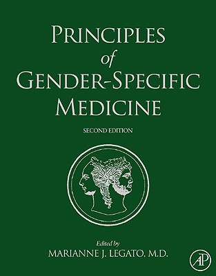 Principles of Gender-Specific Medicine - Legato J, Marianne, Hon., PhD, P (Editor)
