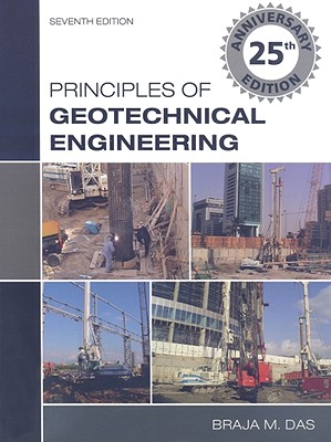 Principles of Geotechnical Engineering - Das, Braja M