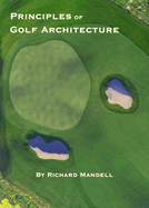 Principles of Golf Architecture