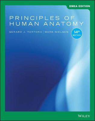 Principles of Human Anatomy, EMEA Edition - Tortora, Gerard J., and Nielsen, Mark