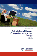Principles of Human Computer Interaction Design