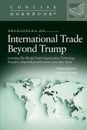 Principles of International Trade, Beyond Trump