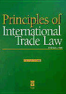 Principles of International Trade Law 2/E