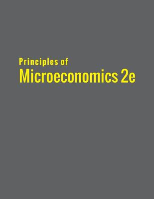 Principles of Microeconomics 2e - Taylor, Timothy, and Greenlaw, Steven A, and Shapiro, David