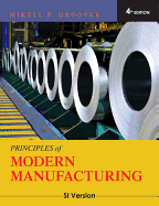 Principles of Modern Manufacturing: SI Version