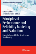 Principles of Performance and Reliability Modeling and Evaluation: Essays in Honor of Kishor Trivedi on His 70th Birthday