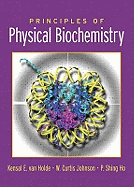 Principles of Physical Biochemistry: International Edition
