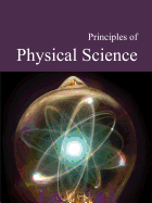 Principles of Physical Science: Print Purchase Includes Free Online Access