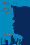 Principles of Police Patrol